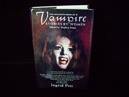 Stock image for The Mammoth Book of Vampire Stories by Women for sale by SAVERY BOOKS