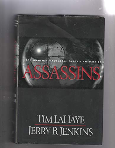 Imagen de archivo de Assassins: Assignment Jerusalem, Target Antichrist (Left Behind #6) a la venta por Wonder Book