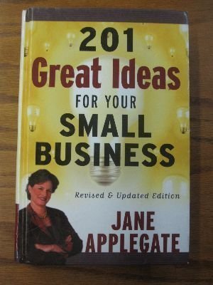 Imagen de archivo de 201 Great Ideas for Your Small Business a la venta por Wonder Book