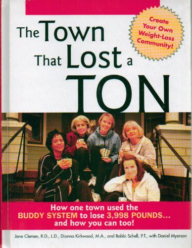9780739425282: the-town-that-lost-a-ton