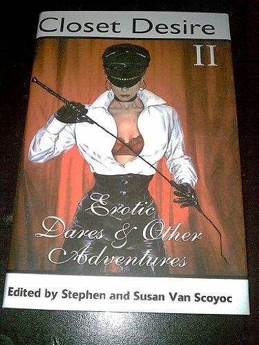 Imagen de archivo de Closet Desire II: Erotic Dares and Other Adventures a la venta por SecondSale