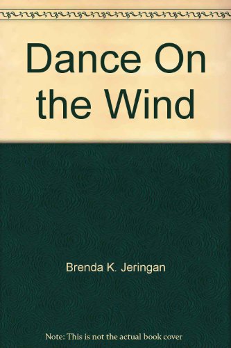 Beispielbild fr Dance On the Wind zum Verkauf von Wonder Book