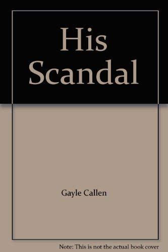 9780739425701: His Scandal