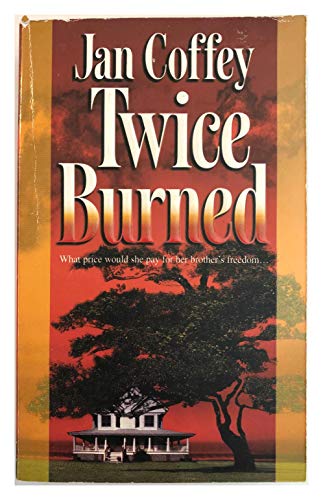 Stock image for Twice Burned for sale by Better World Books: West