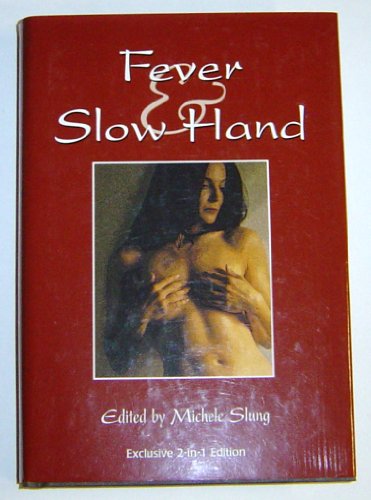 Stock image for Fever & Slow Hand for sale by Bramble Ridge Books