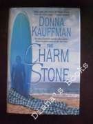 The Charm Stone (9780739427248) by Kauffman, Donna