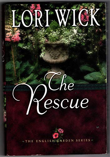 Stock image for The Rescue (The English Garden Series) for sale by SecondSale