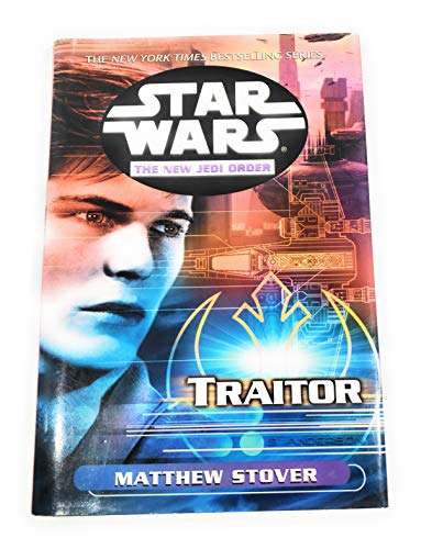 9780739428481: Star Wars: The New Jedi Order: Traitor (Star Wars: The New Jedi Order, 13)