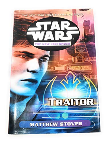 Stock image for Star Wars: The New Jedi Order: Traitor (Star Wars: The New Jedi Order, 13) for sale by Goodwill of Colorado