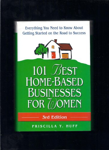 Beispielbild fr 101 BEST HOME-BASED BUSINESSES FOR WOMEN, 3rd Edition zum Verkauf von Wonder Book