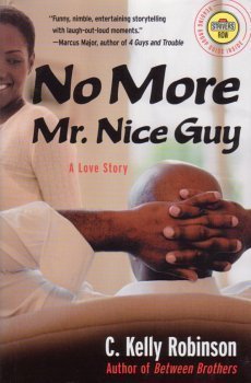 Beispielbild fr No More Mr. Nice Guy: A Love Story zum Verkauf von More Than Words