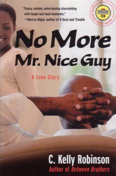 Stock image for No More Mr. Nice Guy: A Love Story for sale by More Than Words