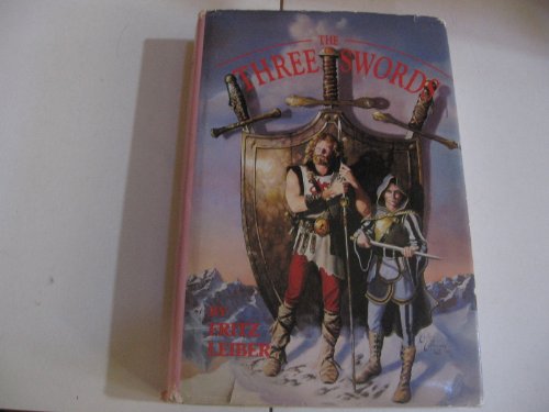 Stock image for The Three of Swords: Swords and Deviltry, Swords Against Death, Swords in the Mist for sale by Uncle Hugo's SF/Uncle Edgar's Mystery
