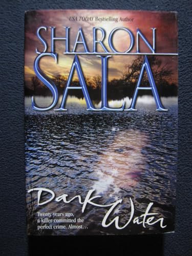 Dark Water (9780739430309) by Sharon Sala