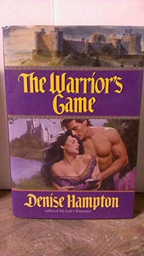 9780739430668: The Warrior's Game [Gebundene Ausgabe] by Denise Hampton