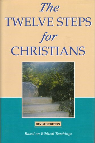 Beispielbild fr The Twelve Steps for Christians zum Verkauf von Better World Books: West
