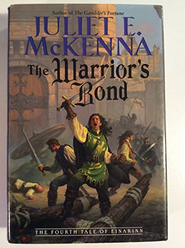 Beispielbild fr The Warriors Bond (tale of einarinn, volume 4) zum Verkauf von Better World Books