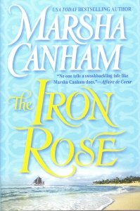 9780739431719: The Iron Rose [Gebundene Ausgabe] by Marsha Canham
