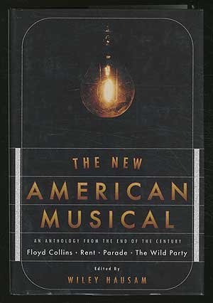 Beispielbild fr New American Musical, The: An Anthology from the End of the Century zum Verkauf von Wonder Book