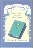 Stock image for Bible Challenge: Small Facts from the Big Book for sale by SecondSale