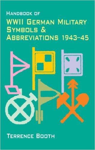 9780739431863: Handbook of WWII German Military Symbols and Abbreviations 1943-1945