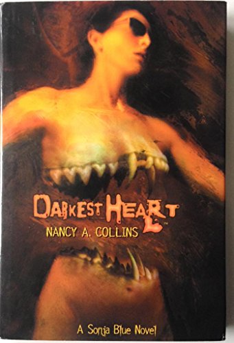 Imagen de archivo de Darkest Heart A Sonja Blue Novel a la venta por Goodwill Books