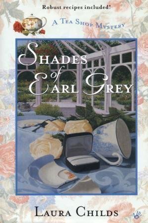 Shades of Earl Grey: A Tea Shop Mystery (9780739432358) by Laura Childs