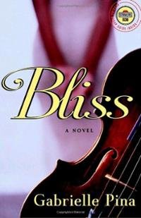 Stock image for Bliss A Novel for sale by SecondSale