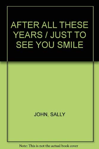 Stock image for AFTER ALL THESE YEARS / JUST TO SEE YOU SMILE for sale by ThriftBooks-Atlanta