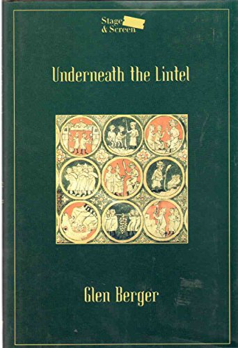 Stock image for Underneath the Lintel, An Impressive Presentation of Lovely Evidences for sale by ProPen