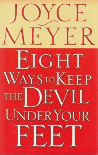 9780739433232: Eight Ways to Keep the Devil Under Your Feet