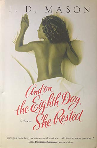 And on the Eighth Day She Rested (9780739433454) by Mason, J. D.
