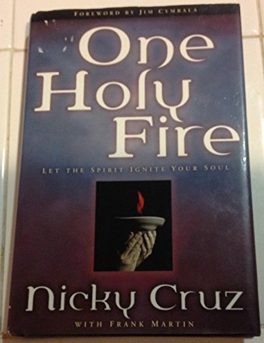 Beispielbild fr One holy fire (Let the spirit ignite your soul) zum Verkauf von Once Upon A Time Books