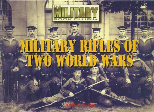 Imagen de archivo de Military Rifles of Two World Wars. a la venta por HPB-Ruby