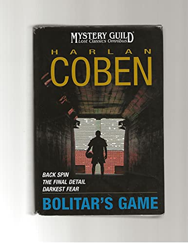 9780739434185: Bolitar's Game: Back Spin / The Final Detail / Darkest Fear