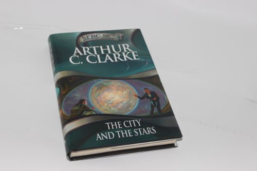 The City and the Stars (SFBC 50th Anniversary Collection, 3) (9780739434215) by Arthur C. Clarke