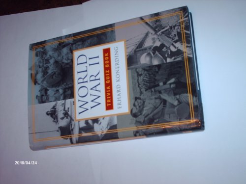 Beispielbild fr World War II Trivia Quiz Book: Europe & North Africa / The Pacific zum Verkauf von Wonder Book