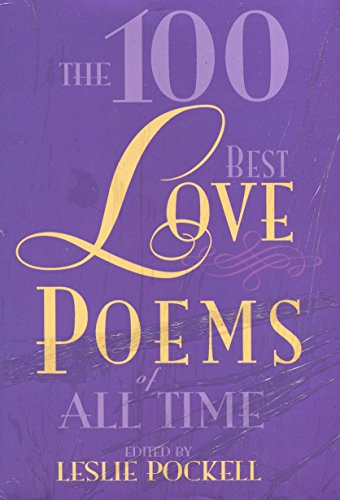 Beispielbild fr The 100 Best Love Poems of All Time Large Print Edition zum Verkauf von ThriftBooks-Dallas