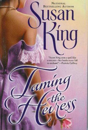 Stock image for Taming the Heiress for sale by Better World Books