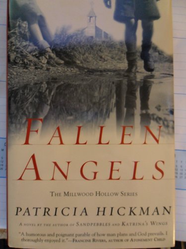 Stock image for Fallen Angels (The Millwood Hollow Series) for sale by SecondSale