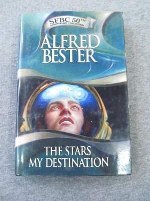 Beispielbild fr The Stars My Destination (The Stars My Destination, SFBC 50th Anniversary Collection) zum Verkauf von HPB-Movies