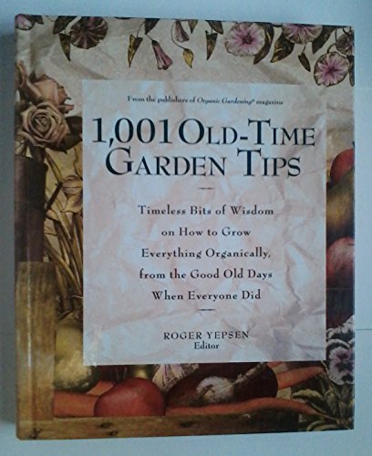 Stock image for 1,001 Old-Time Garden Tips for sale by Wonder Book