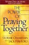 Stock image for Power of Praying Together: Where Two or More Are Gathered. for sale by SecondSale