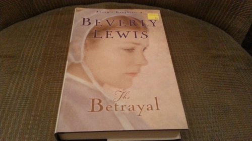 Stock image for The Betrayal (Abram's Daughters #2) for sale by SecondSale