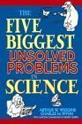 Imagen de archivo de The Five Biggest Unsolved Problems in Science a la venta por More Than Words