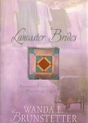 Beispielbild fr Lancaster Brides: A Merry Heart/Looking for a Miracle/Plain and Fancy/The Hope Chest (Inspirational Romance Collection) zum Verkauf von Wonder Book