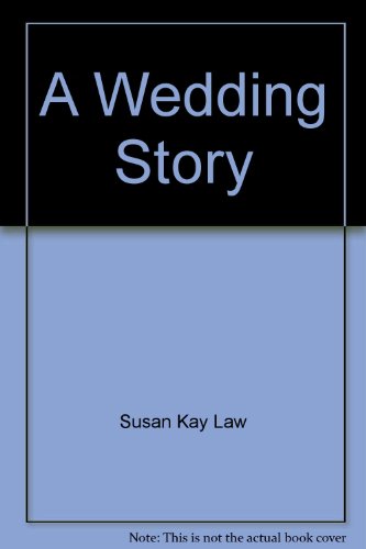 Stock image for A Wedding Story for sale by Robinson Street Books, IOBA