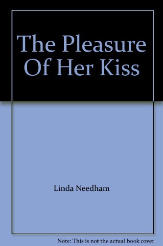 9780739438329: The Pleasure Of Her Kiss