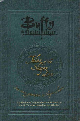 Stock image for BUFFY THE VAMPIRE SLAYER: Tales of the Slayer, Volumes 2 & 3 for sale by ThriftBooks-Atlanta