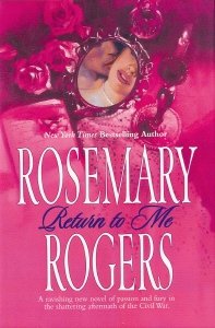 Return to Me (Logan, 2) (9780739438718) by Rosemary Rogers